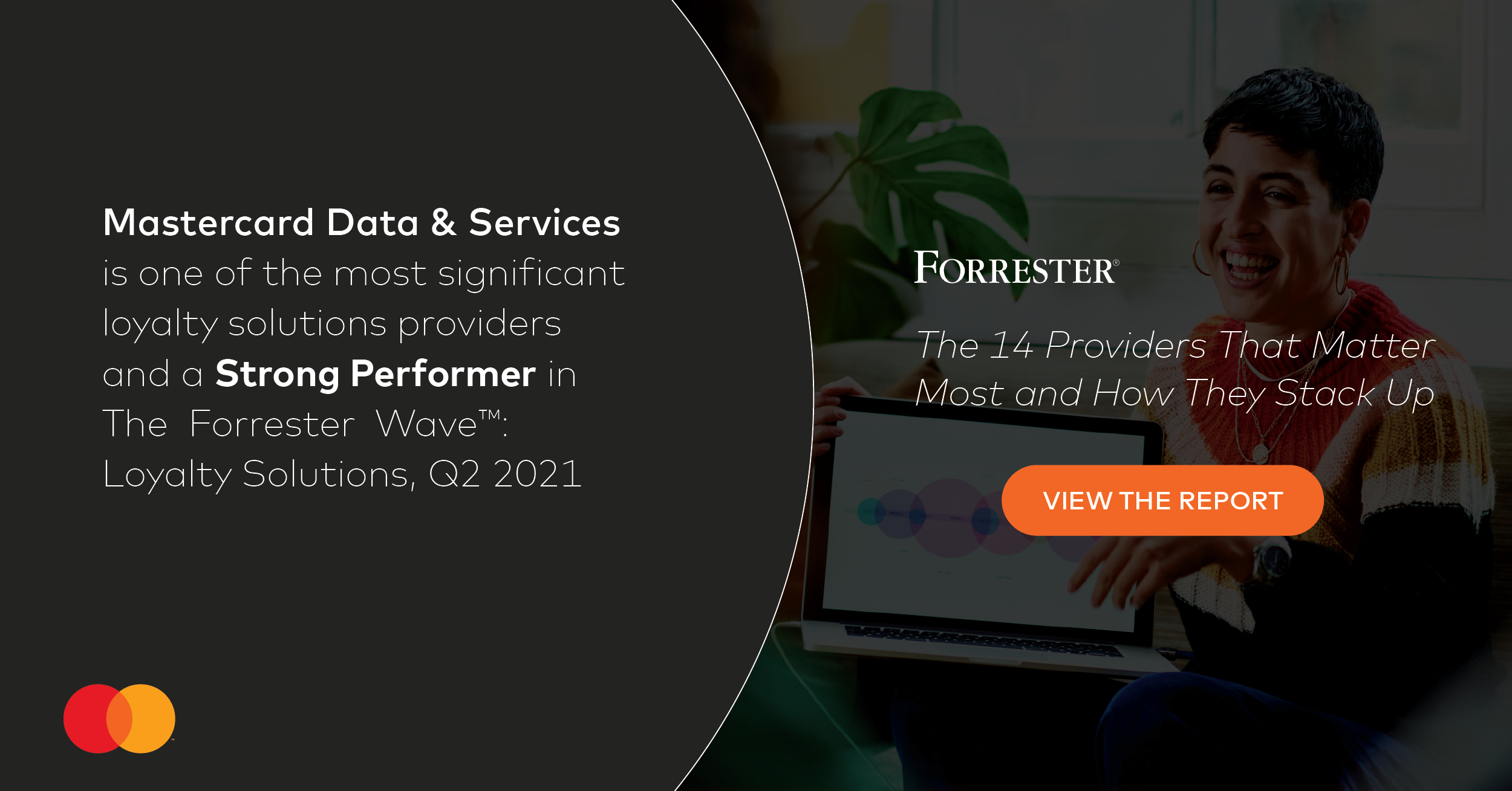 The Forrester Wave邃 Loyalty Solutions Q2 2021 Mastercard Services